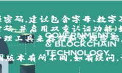 要更改tpWallet的密码，您可以按照以下步骤进行操