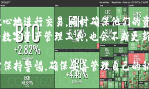tpWallet 是一款用于管理和交易数字资产的钱包应用。关于是否拥有数字签名的功能，答案是肯定的。tpWallet 采用了多种安全机制来保护用户的资产和交易数据，数字签名就是其中一种重要的安全特性。

什么是数字签名？
数字签名是一种加密技术，用于验证信息的来源和完整性。它通过将数据用私钥进行加密生成独特的签名，使得任何人都可以用公钥来验证数据是否被篡改过。数字签名在数字货币和分布式账本技术中被广泛应用，确保交易的安全性和不可否认性。

tpWallet的数字签名功能
在 tpWallet 中，数字签名主要用于确保在进行交易时，交易信息的合法性和安全性。当用户发起转账或其他操作时，tpWallet 会使用用户的钱包私钥对交易信息进行签名，这样接收方和网络中的其他节点都能通过公钥验证签名，确保交易确实是由持有该账户私钥的用户发起的。

数字签名的优点
1. 验证身份：通过数字签名，交易的参与者可以确认信息的来源，防止假冒或欺诈。
2. 防篡改性：签名后的数据即使被传输，也无法被篡改而不被发现，因为任何修改都会导致签名验证失败。
3. 不可否认性：一旦用户用自己的私钥签名了某个交易，他们就无法否认自己发起了该交易，增加了交易的责任感。

如何在tpWallet中使用数字签名进行交易？
使用 tpWallet 进行交易的步骤相对简单...
首先，用户需要确保他们已经在 tpWallet 中创建了钱包，并且已经备份了他们的私钥和助记词...
接着，用户可以选择进行转账或交易操作。在提交交易时，tpWallet 会自动生成一个数字签名，用户不需要手动操作，只需确认交易信息的准确性...
最后，一旦交易被广播至区块链网络，其他节点会通过公钥验证该交易的有效性。这一过程不仅仅是操作的简化，更是保障用户资产安全的重要环节。

总结
在多元化的数字资产世界中，tpWallet 的数字签名功能无疑为用户提供了更高水平的安全保障。通过这些技术，用户可以放心地进行交易，同时确保他们的资产在网络中的安全性...
随着区块链技术的不断发展，我们可以预见到，在未来，数字签名及其相关安全技术将会更加普及，而 tpWallet 作为领先的数字资产管理工具，也会不断更新其技术，以提供更好的用户体验和安全性...

这样的设计，不仅能增强用户的使用信心，也能够帮助 tpWallet 在激烈的市场竞争中脱颖而出... 当然，用户在使用时仍需保持警惕，确保妥善管理自己的私钥和安全信息。