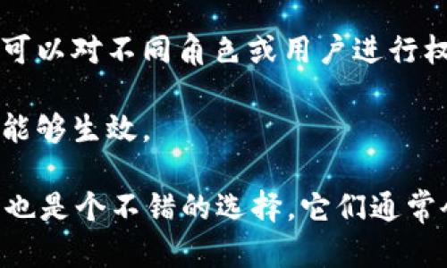 在使用 tpWallet 进行权限管理时，可以按照以下步骤找到相关功能：

1. **登录你的 tpWallet 账户**：首先，确保你已经成功登录到你的 tpWallet 应用或网页。

2. **访问设置或管理页面**：在主界面的右上角或侧边栏，通常会有“设置”、“管理”或类似的选项。点击进入。

3. **查找权限管理选项**：在设置或管理页面中，浏览相关的选项，通常会有“权限管理”、“安全设置”或“用户管理”等标签。在这些标签下，你应该能够找到与权限管理相关的功能。

4. **调整权限设置**：进入权限管理页面后，你可以查看现有的权限设置，可以对不同角色或用户进行权限的分配或调整。确保根据实际需求来选择适当的权限。

5. **保存更改**：在调整完权限设置后，不要忘记保存更改，以确保新设置能够生效。

如果在使用过程中遇到任何困难，查看 tpWallet 的官方文档或支持页面也是个不错的选择，它们通常会提供详细的指导和帮助。